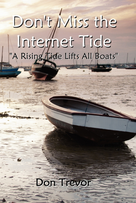 Don’t Miss the Internet Tide
