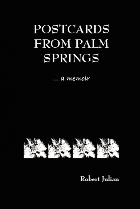 Postcards from Palm Springs