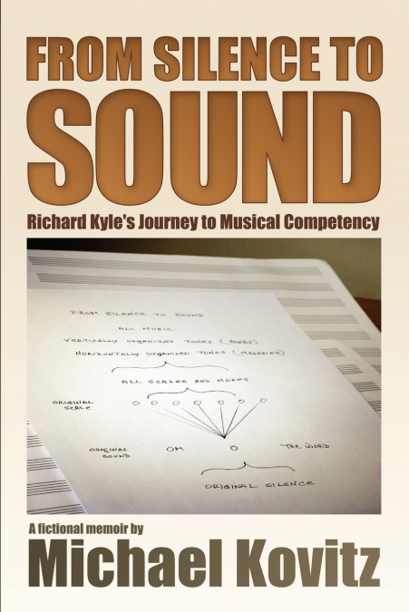 From Silence to Sound (Richard Kyle’s Journey to Musical Competency)