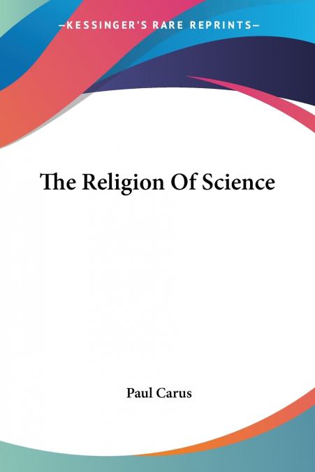 The Religion Of Science