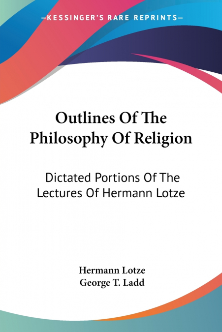 Outlines Of The Philosophy Of Religion
