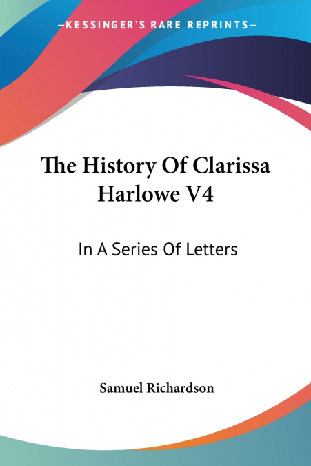 The History Of Clarissa Harlowe V4