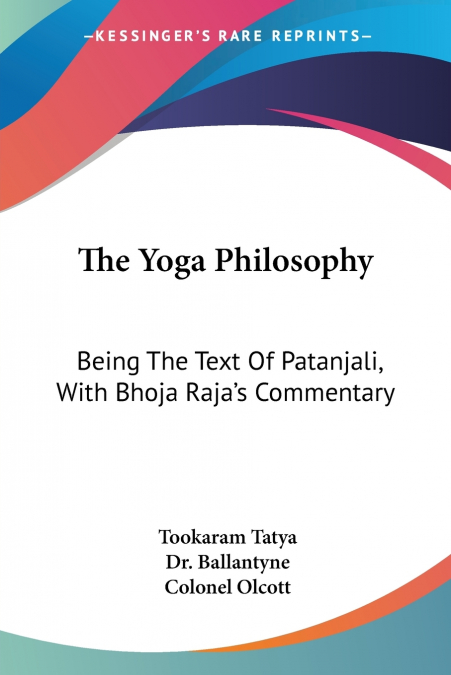 The Yoga Philosophy