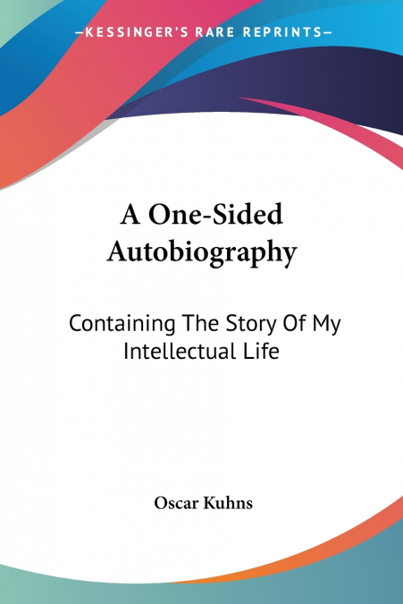 A One-Sided Autobiography