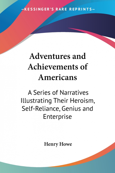 Adventures and Achievements of Americans