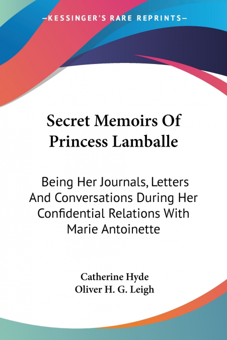 Secret Memoirs Of Princess Lamballe