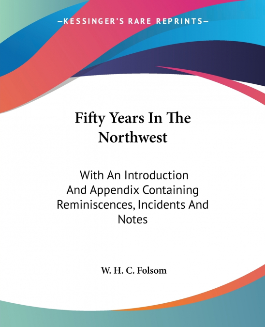 Fifty Years In The Northwest