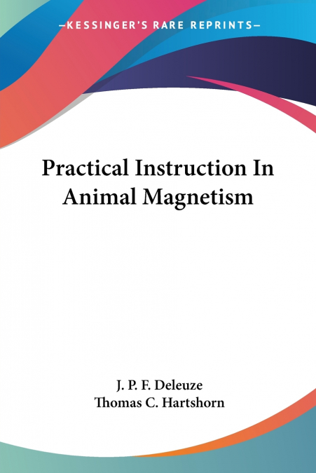 Practical Instruction In Animal Magnetism