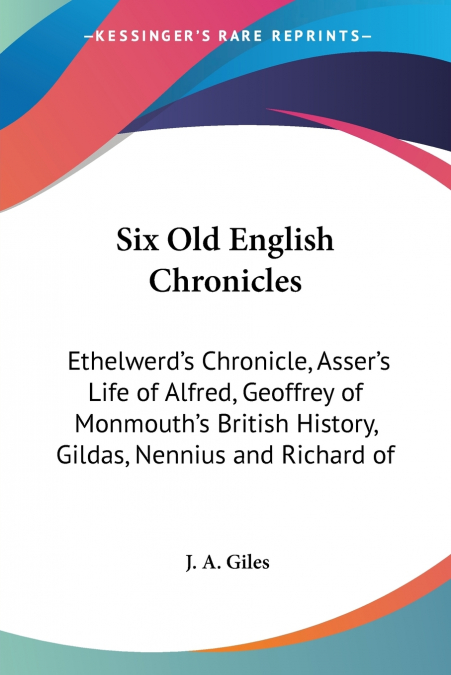 Six Old English Chronicles
