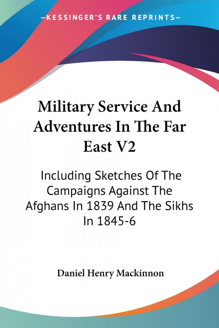 Military Service And Adventures In The Far East V2