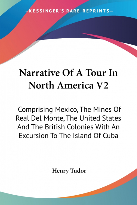 Narrative Of A Tour In North America V2