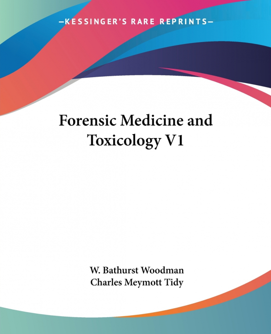 Forensic Medicine and Toxicology V1