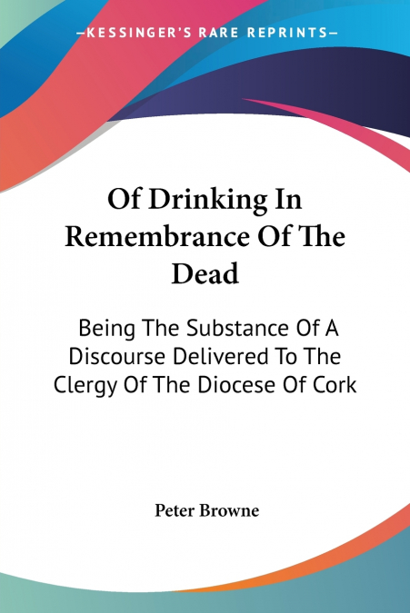 Of Drinking In Remembrance Of The Dead