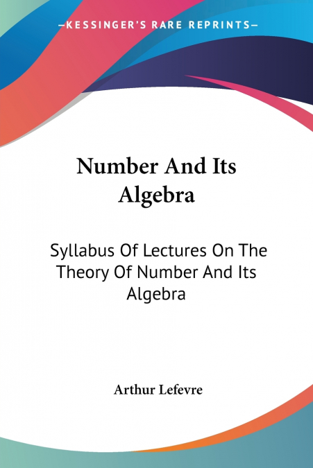 Number And Its Algebra