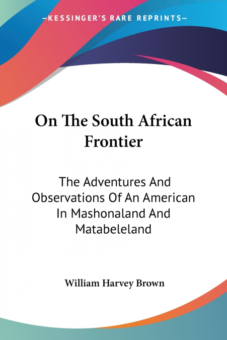 On The South African Frontier