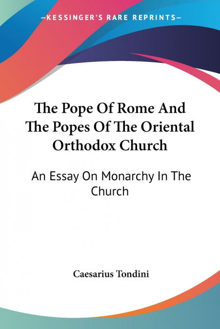 The Pope Of Rome And The Popes Of The Oriental Orthodox Church