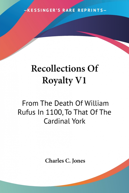 Recollections Of Royalty V1