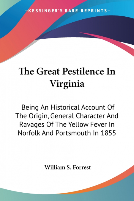 The Great Pestilence In Virginia