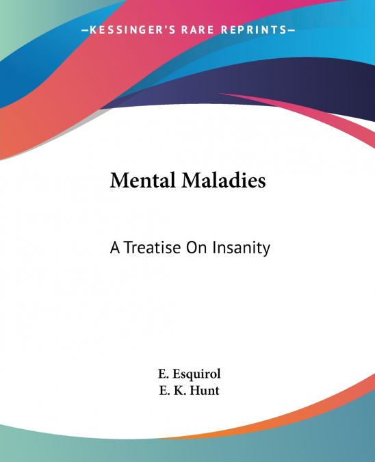 Mental Maladies