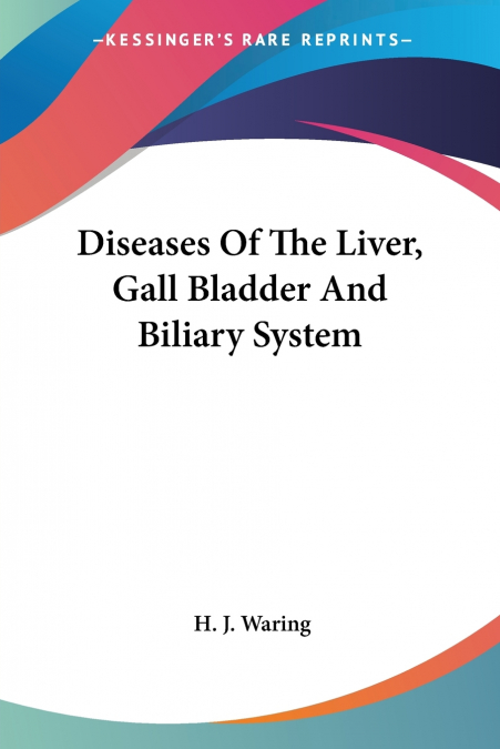 Diseases Of The Liver, Gall Bladder And Biliary System
