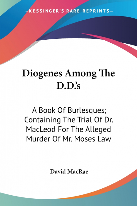Diogenes Among The D.D.’s