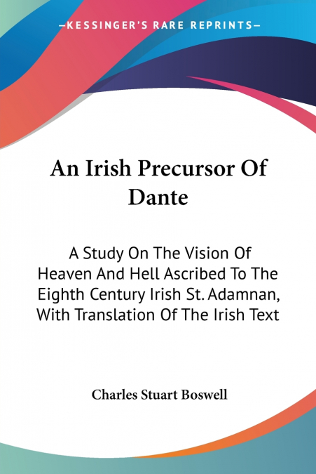 An Irish Precursor Of Dante