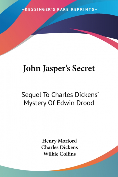 John Jasper’s Secret