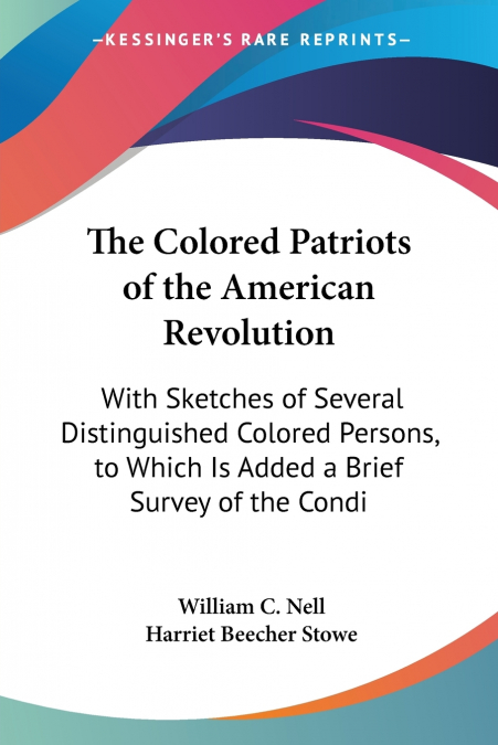 The Colored Patriots of the American Revolution