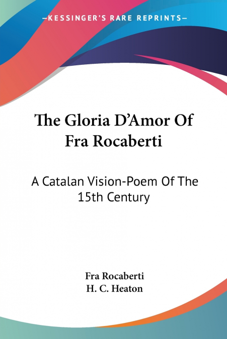 The Gloria D’Amor Of Fra Rocaberti