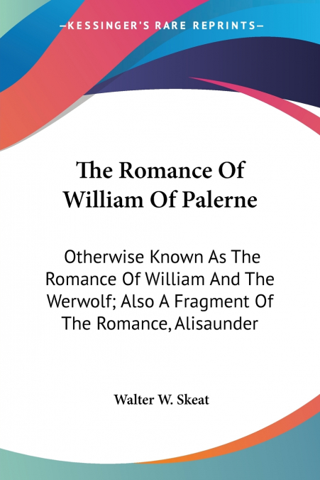 The Romance Of William Of Palerne