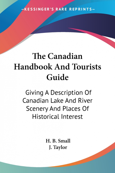 The Canadian Handbook And Tourists Guide