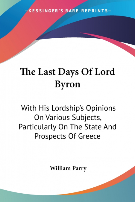 The Last Days Of Lord Byron