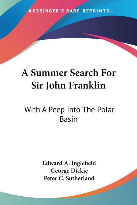 A Summer Search For Sir John Franklin