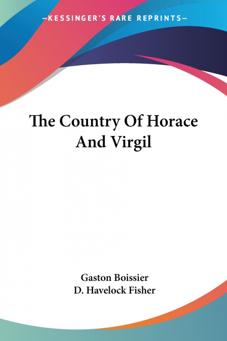 The Country Of Horace And Virgil