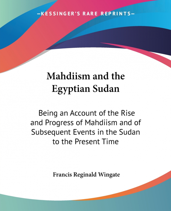 Mahdiism and the Egyptian Sudan