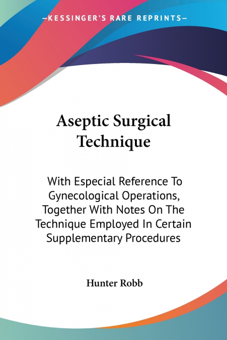 Aseptic Surgical Technique