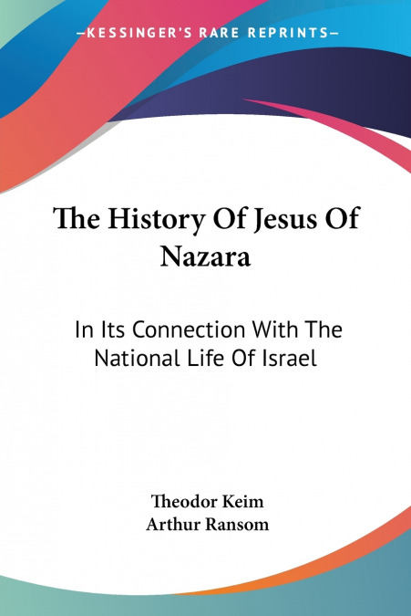 The History Of Jesus Of Nazara