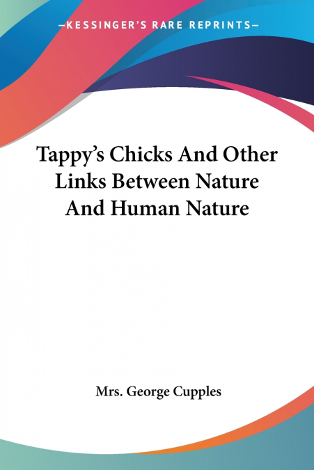 Tappy’s Chicks And Other Links Between Nature And Human Nature