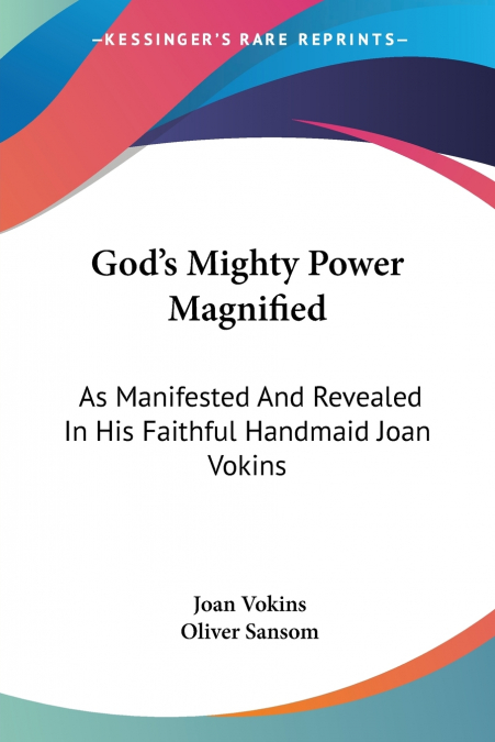 God’s Mighty Power Magnified