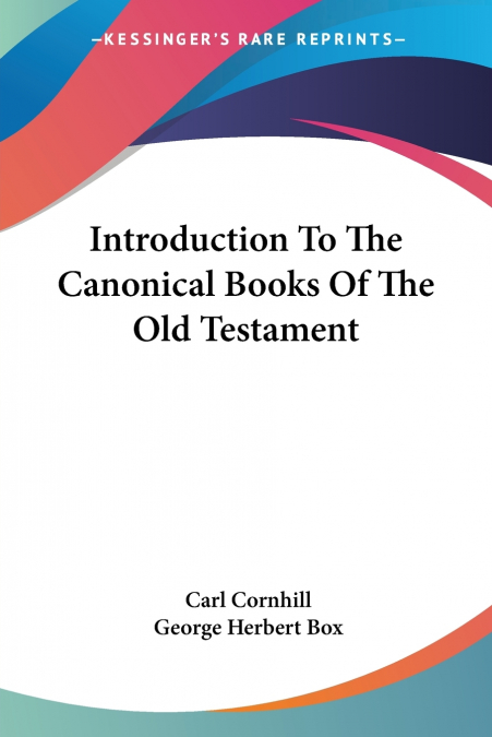 Introduction To The Canonical Books Of The Old Testament