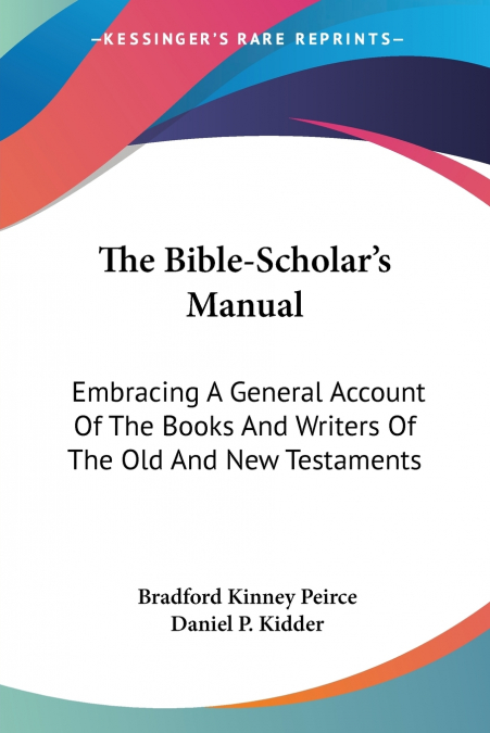 The Bible-Scholar’s Manual