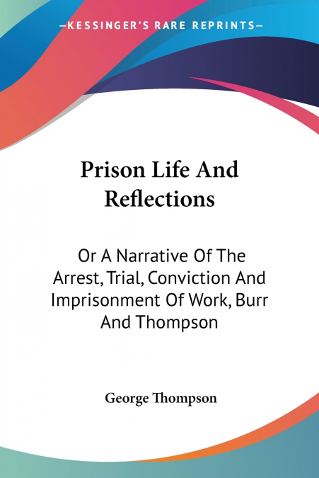 Prison Life And Reflections