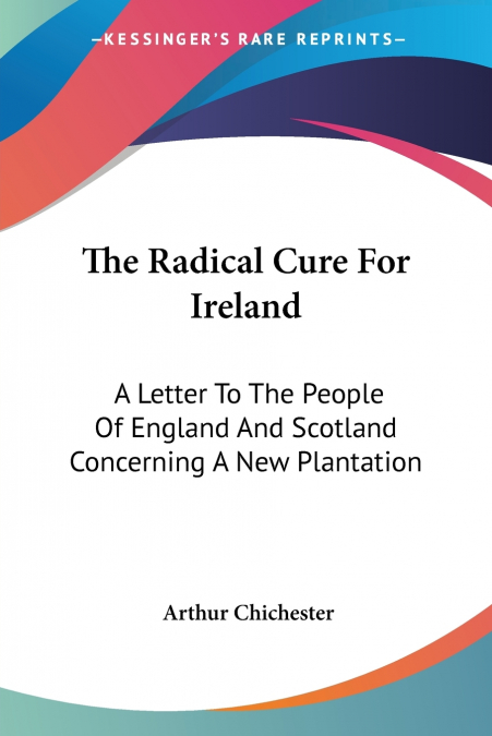 The Radical Cure For Ireland