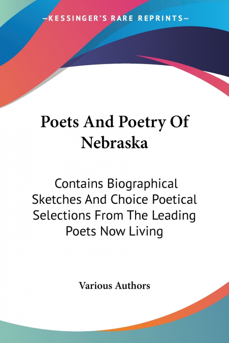 Poets And Poetry Of Nebraska