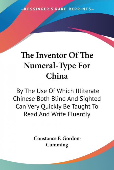 The Inventor Of The Numeral-Type For China