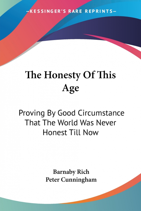 The Honesty Of This Age