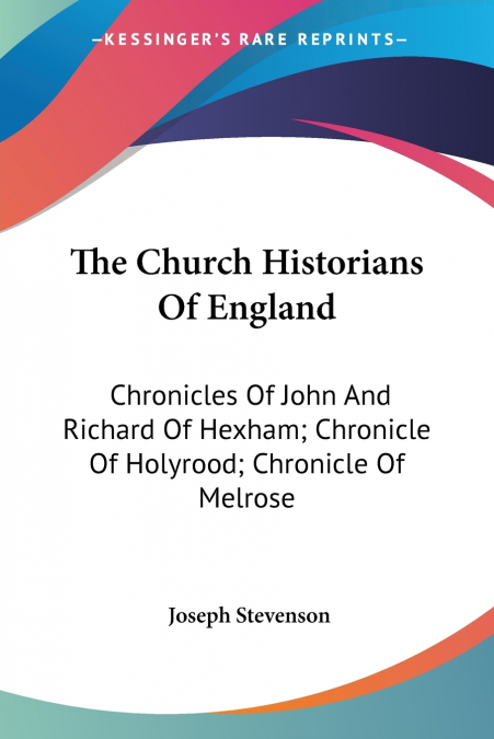The Church Historians Of England
