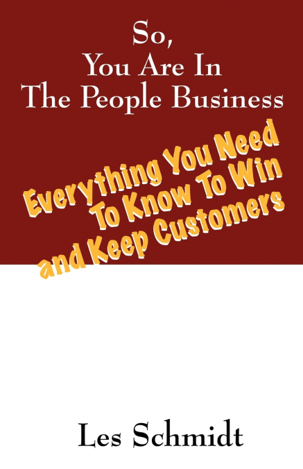 So, You’re In The People Business