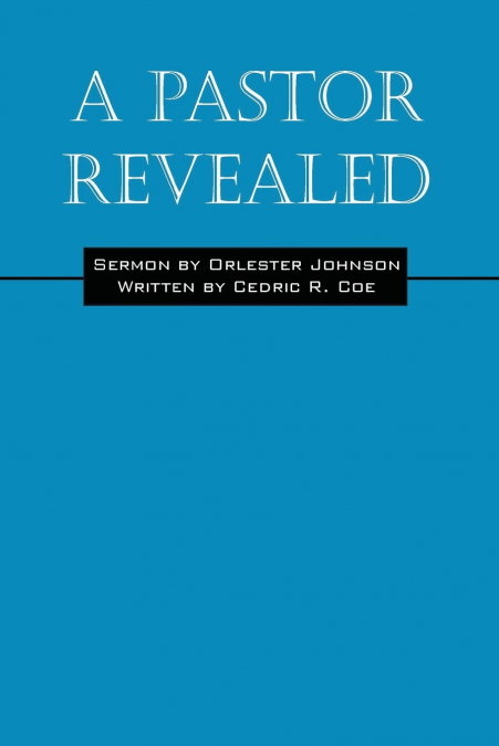 A Pastor Revealed