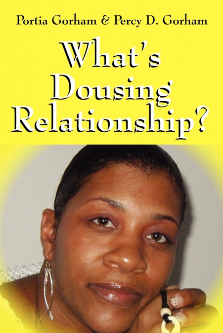 What’s Dousing Relationship?